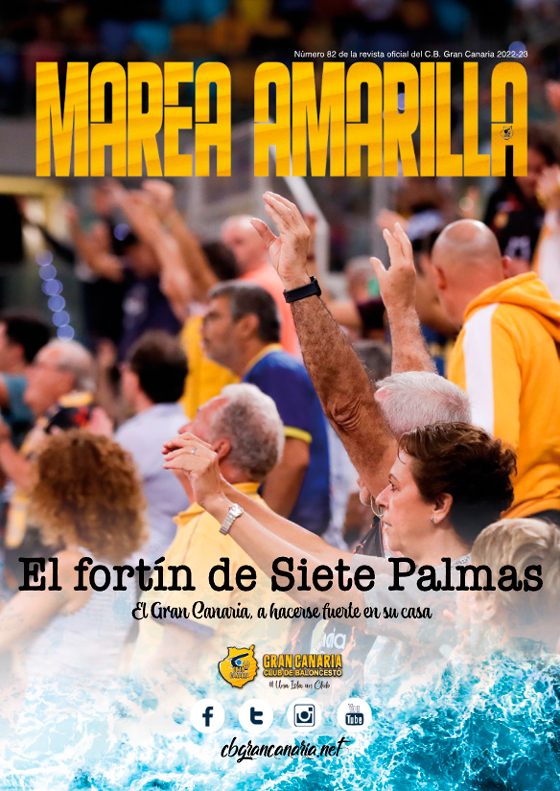 Revista Marea Amarilla - Número 82 - Temporada 2022-2023 - Club Baloncesto Gran Canaria
