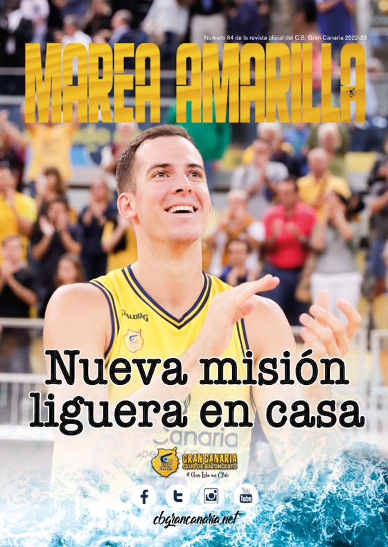 Revista Marea Amarilla - Número 84 - Temporada 2022-2023 - Club Baloncesto Gran Canaria