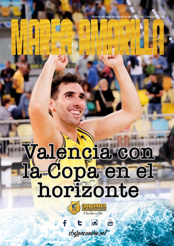 Revista Marea Amarilla - Número 86 - Temporada 2022-2023 - Club Baloncesto Gran Canaria