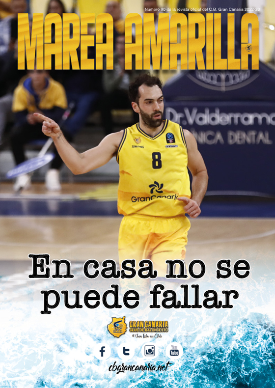 Revista Marea Amarilla - Número 90 - Temporada 2022-2023 - Club Baloncesto Gran Canaria