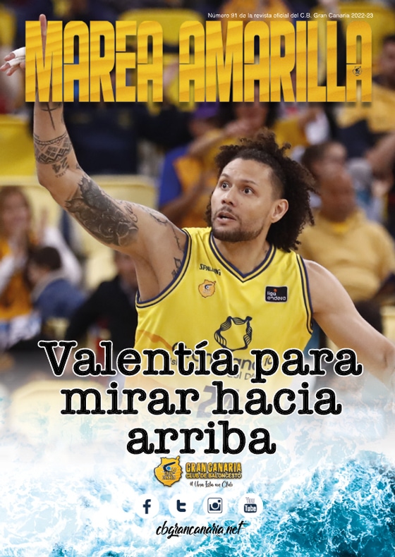Revista Marea Amarilla - Número 91 - Temporada 2022-2023 - Club Baloncesto Gran Canaria
