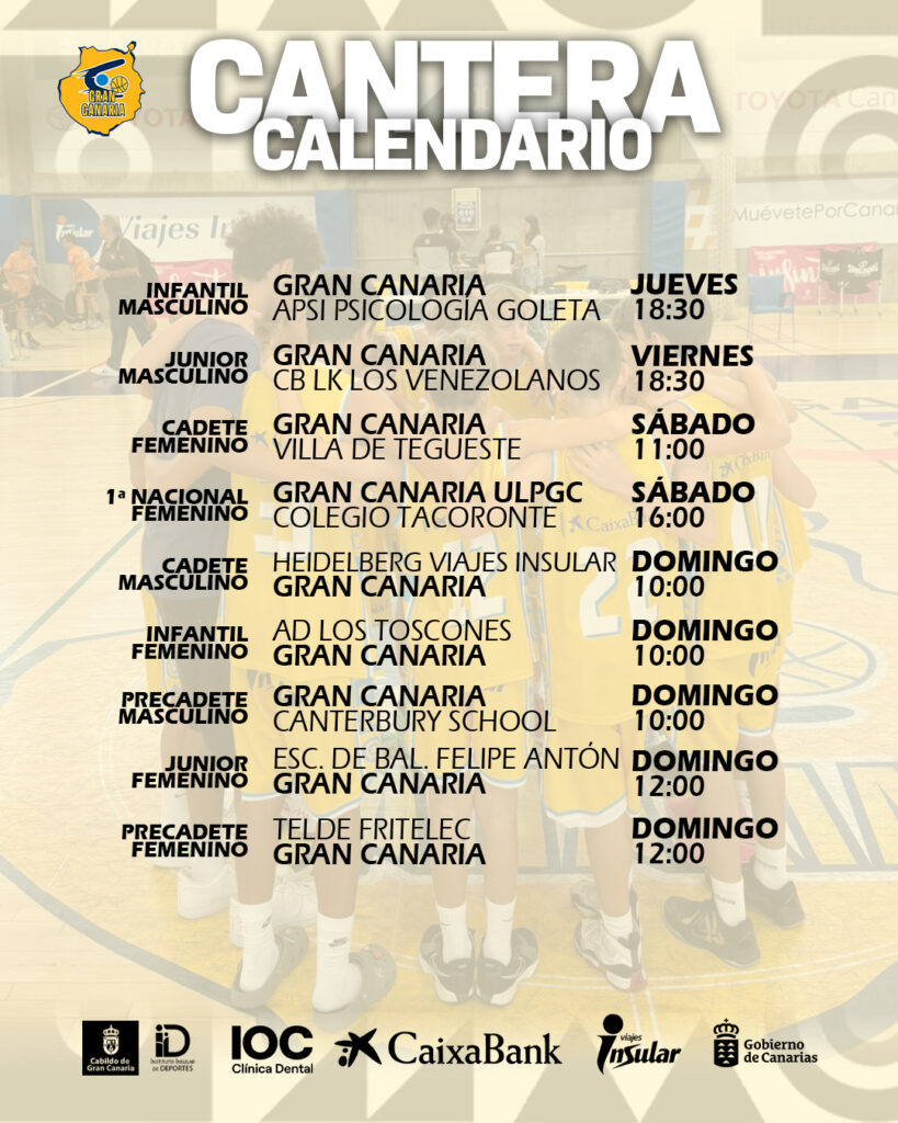 Calendario de la cantera del Club Baloncesto Gran Canaria con horarios y equipos.