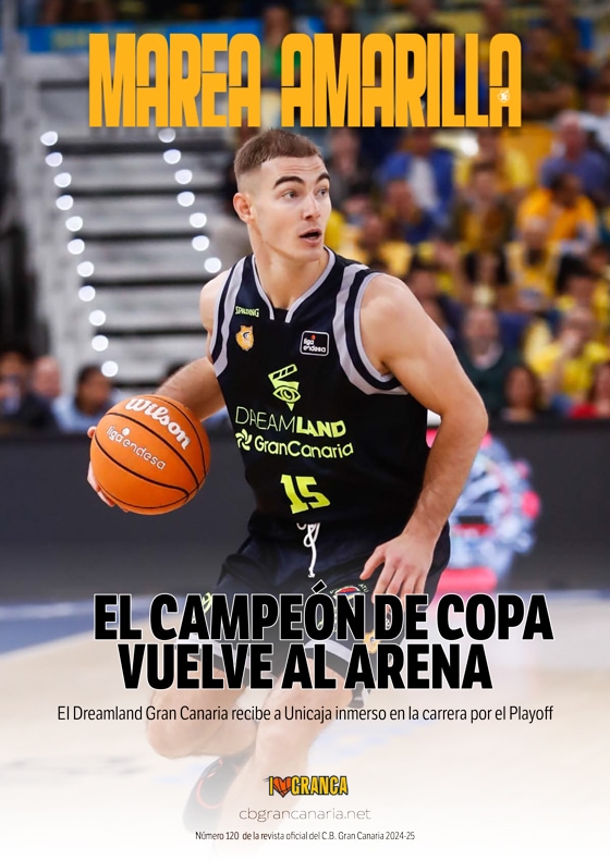 Revista Marea Amarilla - Número 120 - Temporada 2023-2024 - Club Baloncesto Gran Canaria