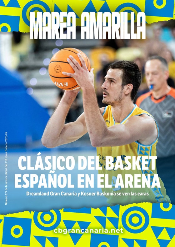 Revista Marea Amarilla - Número 127 - Temporada 2025-2026 - Club Baloncesto Gran Canaria
