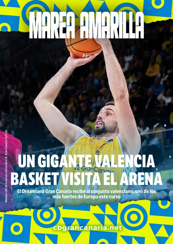 Revista Marea Amarilla - Número 130 - Temporada 2025-2026 - Club Baloncesto Gran Canaria